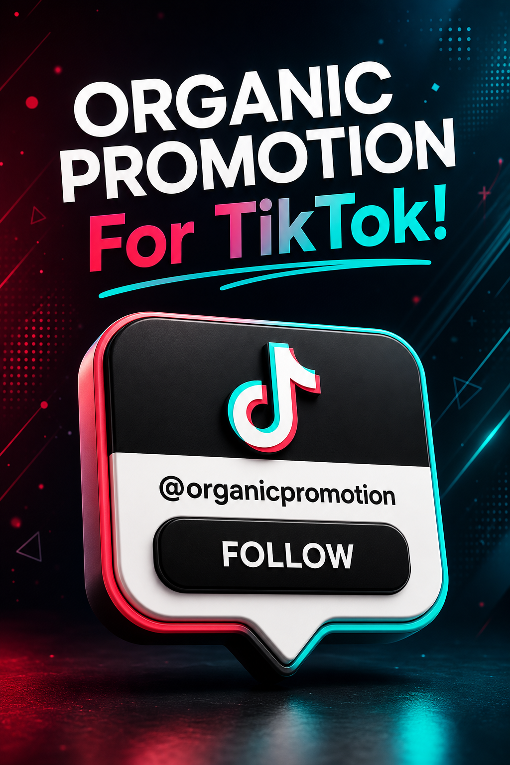 Organic TikTok Promotion Follow Graphic
